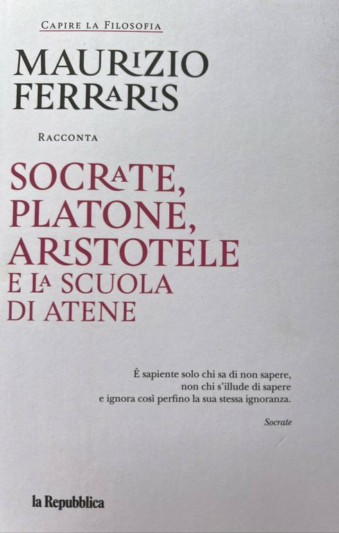 Socrate, Platone, Aristotele e la scuola di Atene