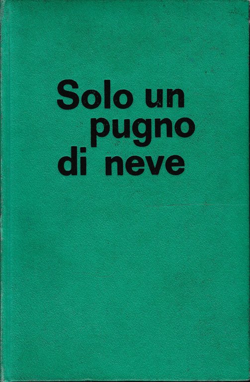 Solo un pugno di neve