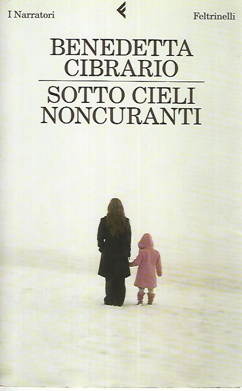 Sotto cieli noncuranti