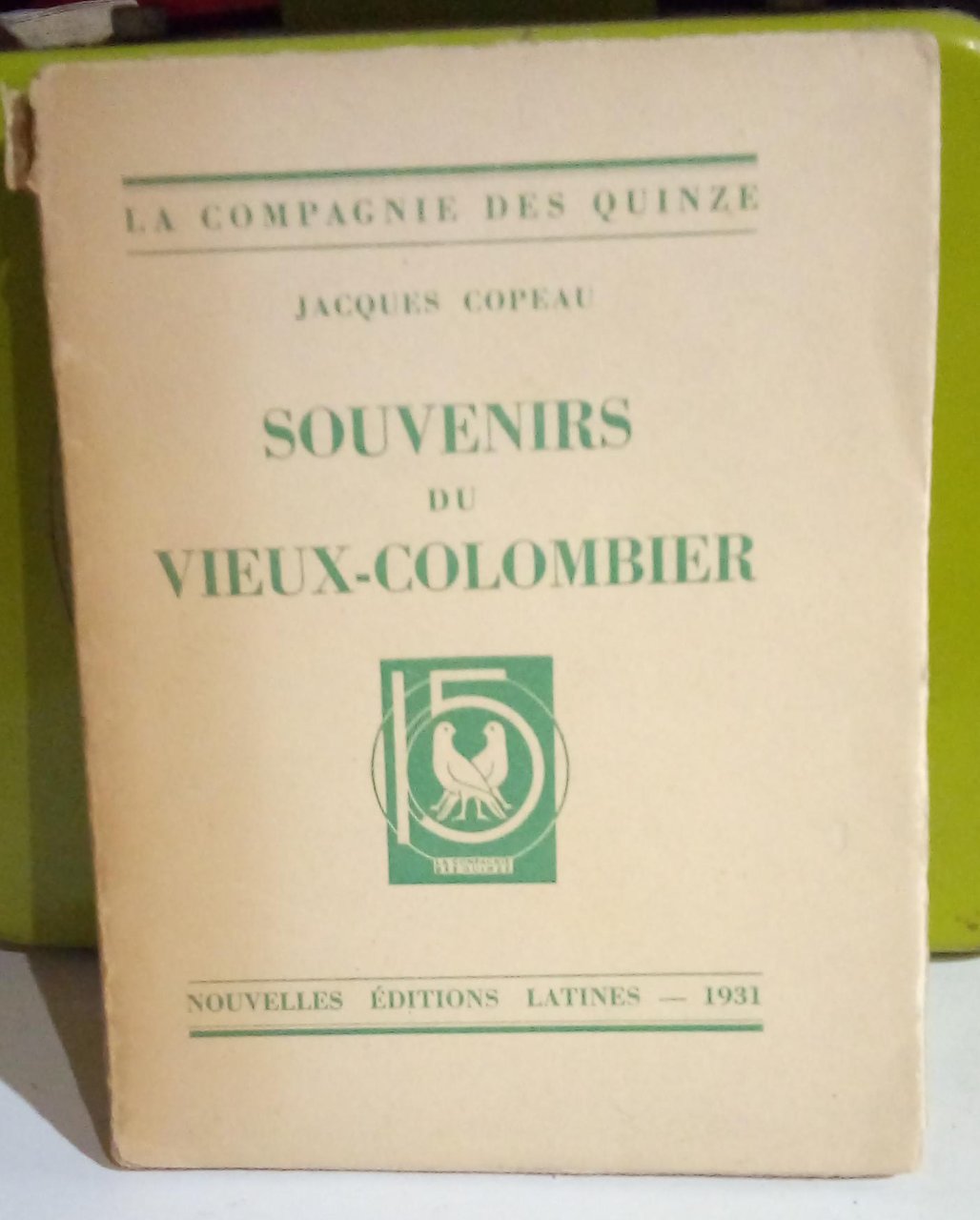 Souvenirs du Vieux-Colombier.