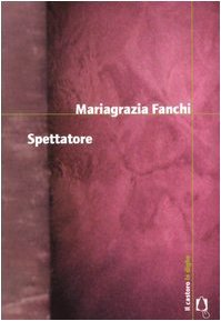 Spettatore.