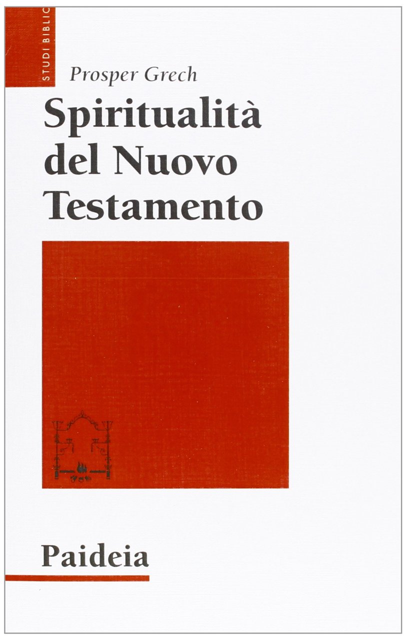 Spiritualità del Nuovo Testamento