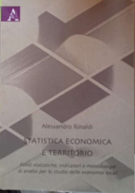 Statistica economica e territorio. Fonti statistiche, indicatori e metodologie di …
