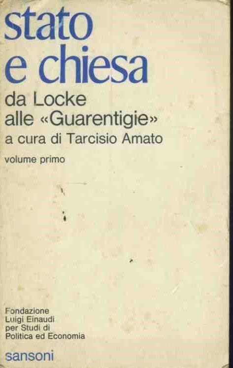 Stato e chiesa. Da Locke alle Guarentigie. Volume primo | Immagine Gallery 3
