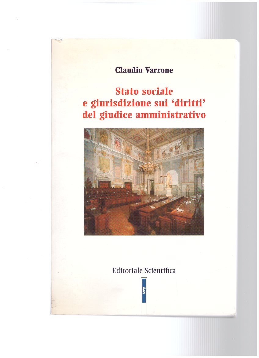 Stato sociale e giurisdizione sui "diritti" del giudice amministrativo