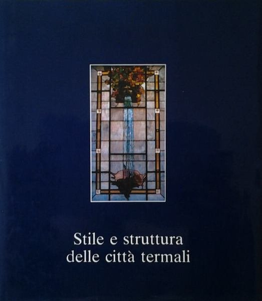 Stile e struttura delle città termali. Lombardia. Piemonte. Valle d'Aosta. | Immagine Gallery 2