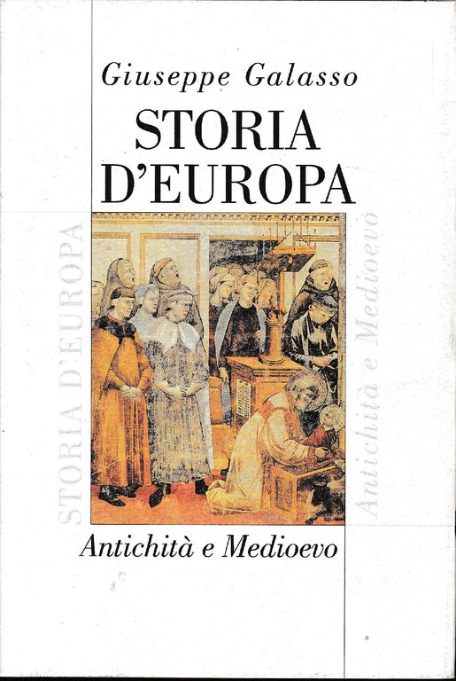 Storia d'Europa. Antichità e medioevo vol. 1.