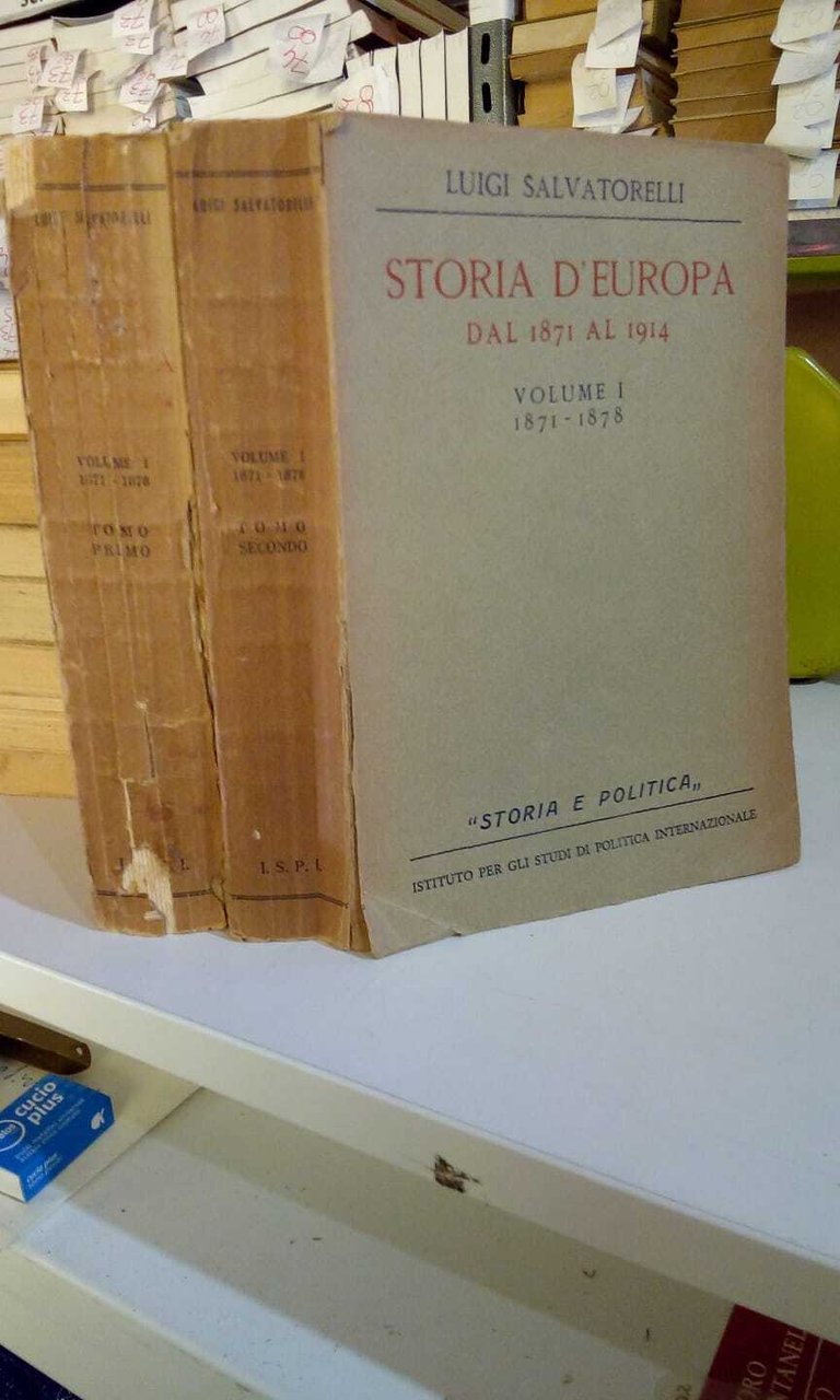 Storia d'Europa dal 1871 al 1914, 1^ volume due tomi.