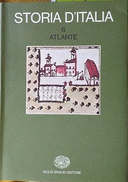 Storia d'Italia, VI: Atlante