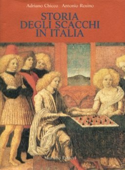 Storia degli scacchi in Italia. Dalle origini ai giorni nostri | Immagine principale
