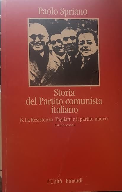 Storia del Partito comunista italiano. 8-La Resistenza. Togliatti e il … | Immagine principale
