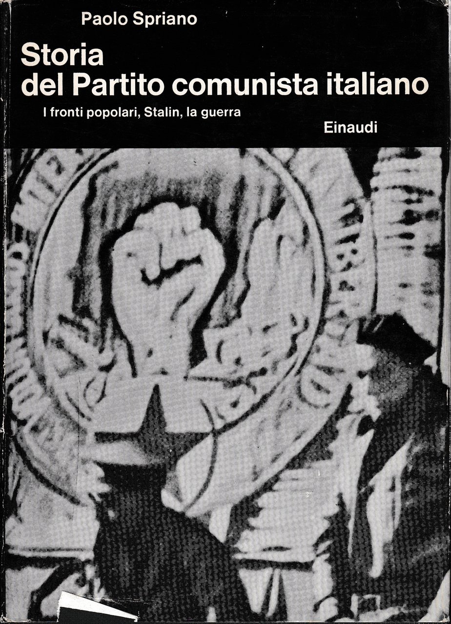 Storia del Partito comunista italiano. Ifronti popolari, Stalin, la guerra