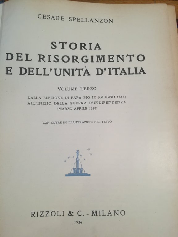 Storia del Risorgimento e dell'Unità d'Italia. III. Dalla elezione di …