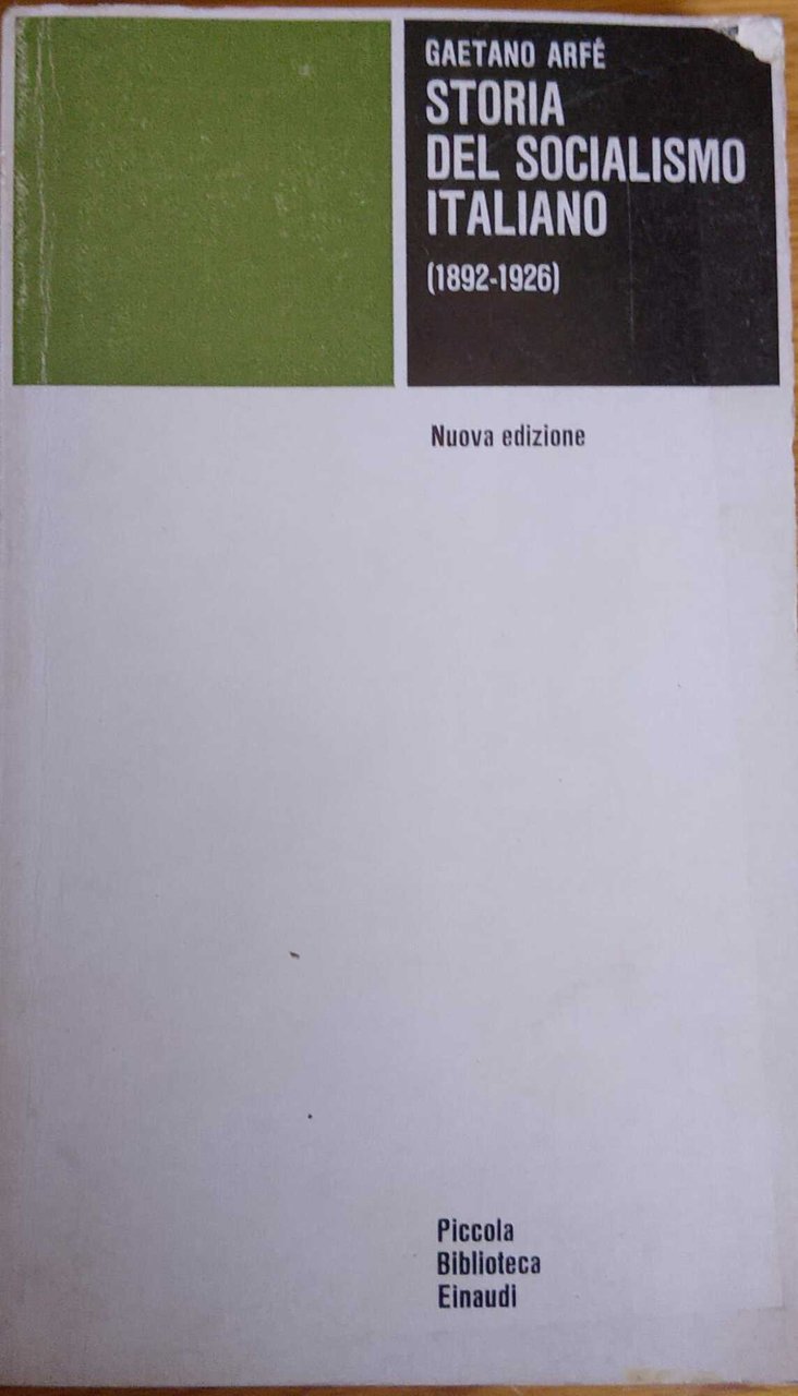 Storia del socialismo italiano 1892-1926