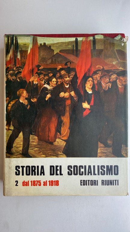 Storia del socialismo. Volume 1: dalle origini al 1875. Volume …