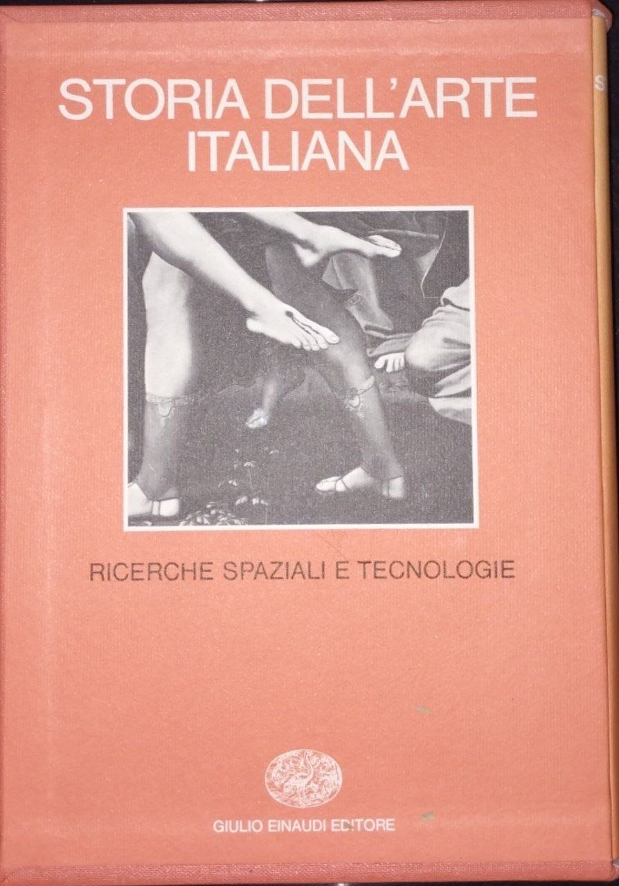 Storia dell'arte italiana. Volume quarto. Ricerche spaziali e tecnologie | Immagine principale