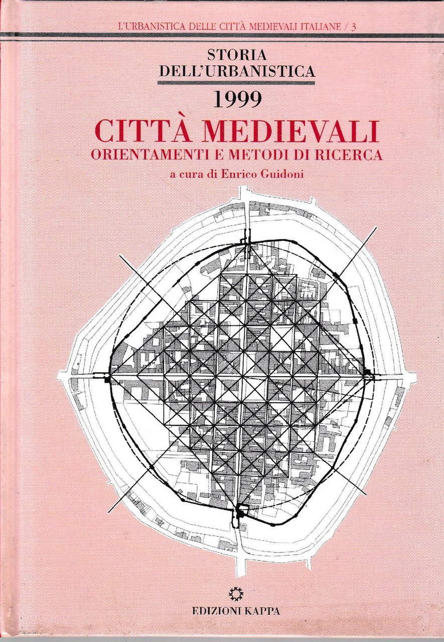 Storia dell'urbanistica, nuova serie 5 -1999. Città Medievali. Ornamenti e …