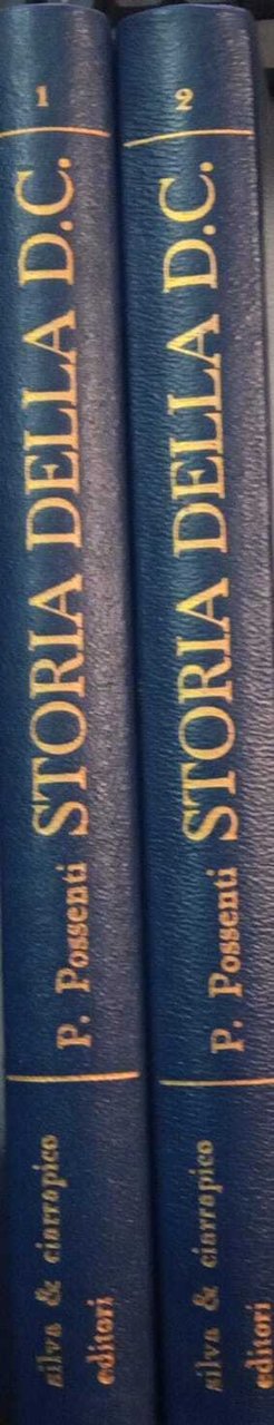 Storia della D.C. (due volumi)