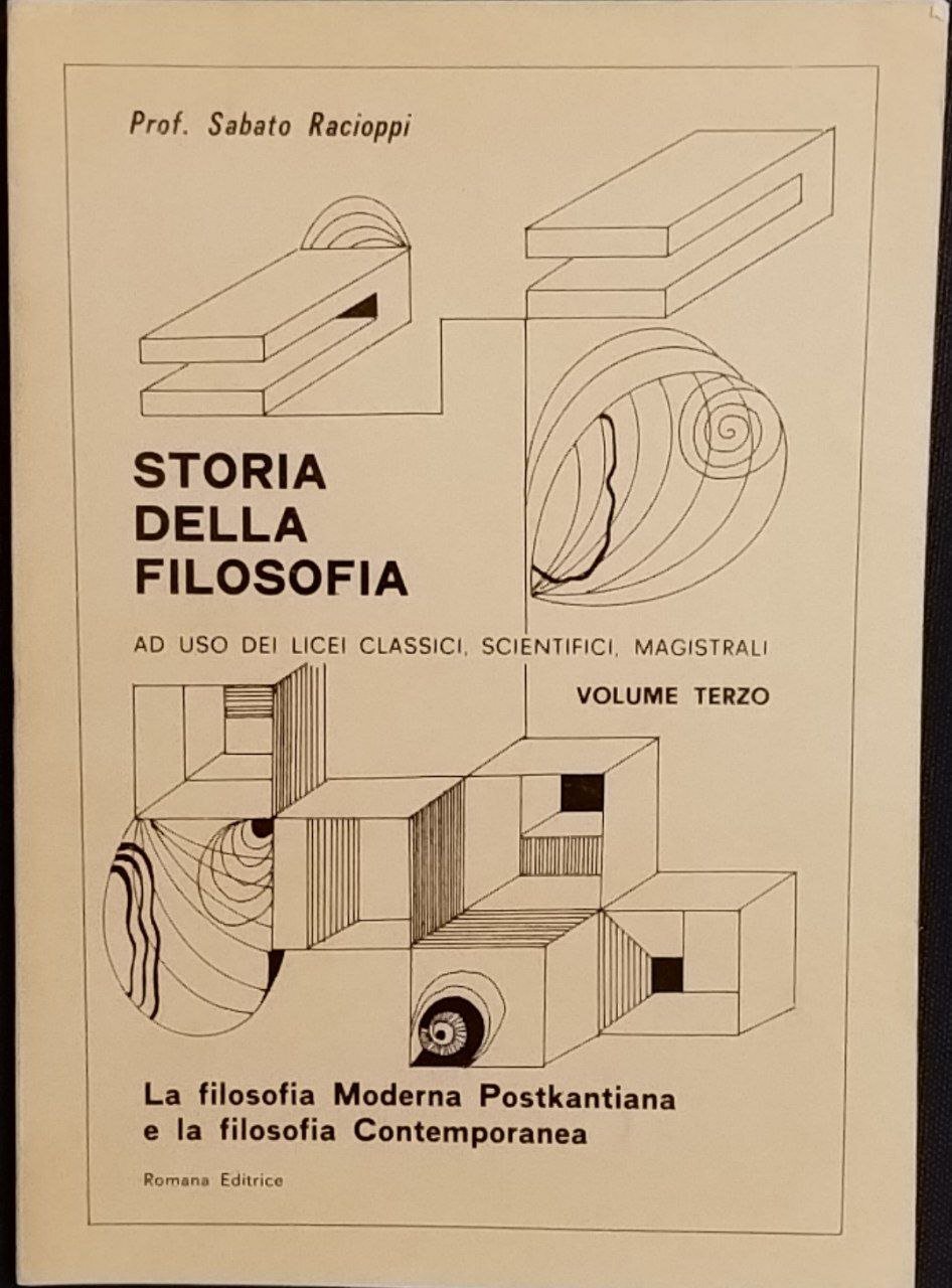 Storia della filosofia. Ad uso dei licei classici, scientifici, magistrali. …