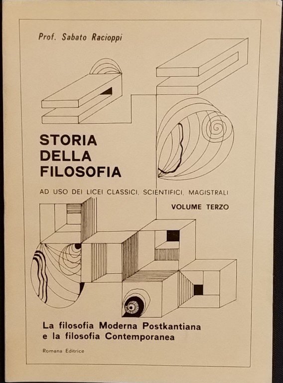 Storia della filosofia. Ad uso dei licei classici, scientifici, magistrali. Volume terzo