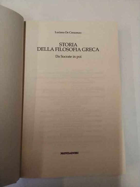 Storia della filosofia greca. Da Socrate in poi.
