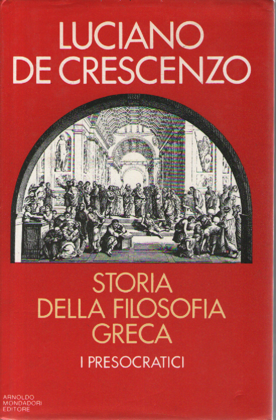 Storia della filosofia greca. I presocratici.