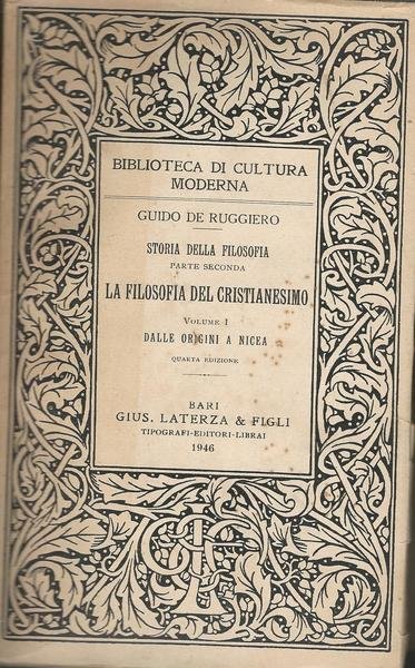 STORIA DELLA FILOSOFIA. PARTE SECONDA: LA FILOSOFIA DEL CRISTIANESIMO. I-II-III