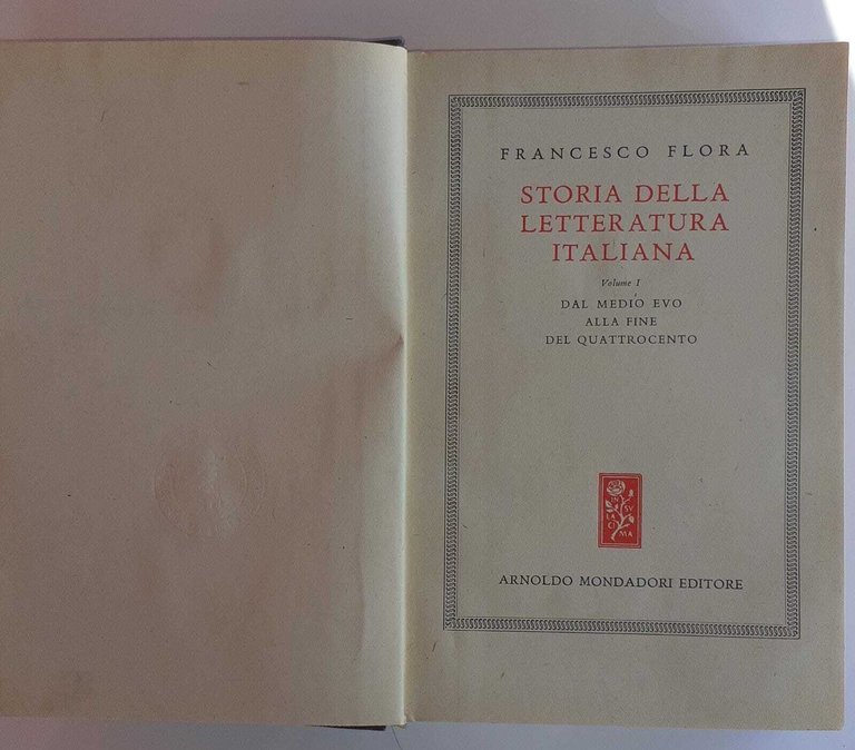 Storia della letteratura italiana. Volume I. Dal medio evo alla …