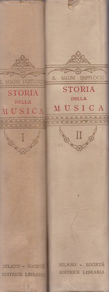 Storia della musica. I. II.