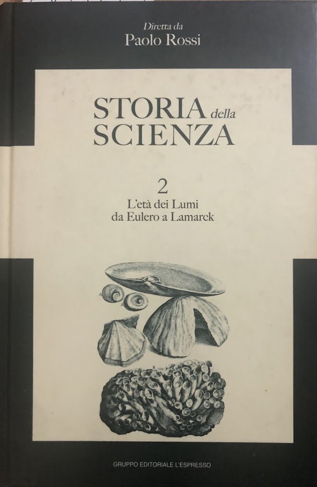 Storia della Scienza 2. L'età dei Lumi da Eulero a … | Immagine principale