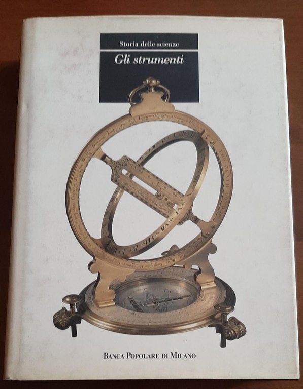 STORIA DELLE SCIENZE: GLI STRUMENTI