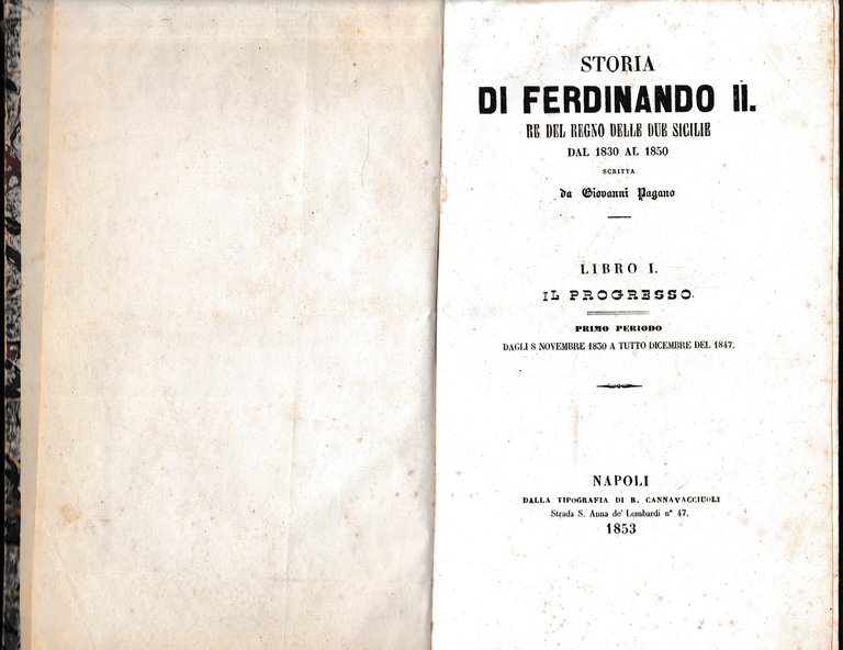 Storia di Ferdinando II Re del Regno delle Due Sicilie …