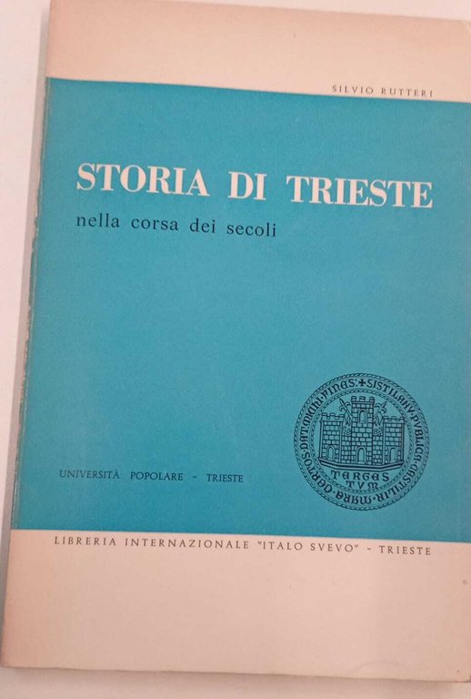 Storia di Trieste nella corsa dei secoli