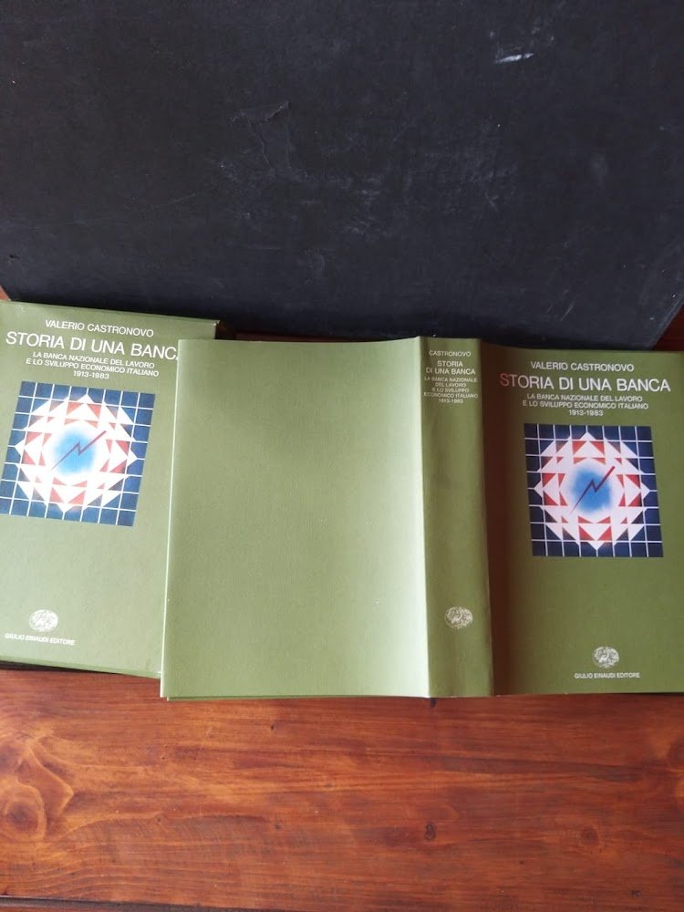 Storia di una banca. La banca nazionale del lavoro e …