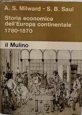 Storia economica dell'Europa continentale : 1780-1870