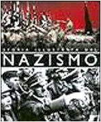 Storia illustrata del nazismo