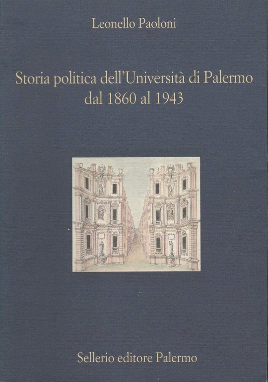 Storia politica dell'Università di Palermo dal 1860 al 1943