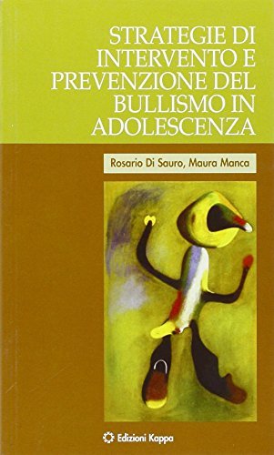 Strategie di intervento e prevenzione del bullismo in adolescenza