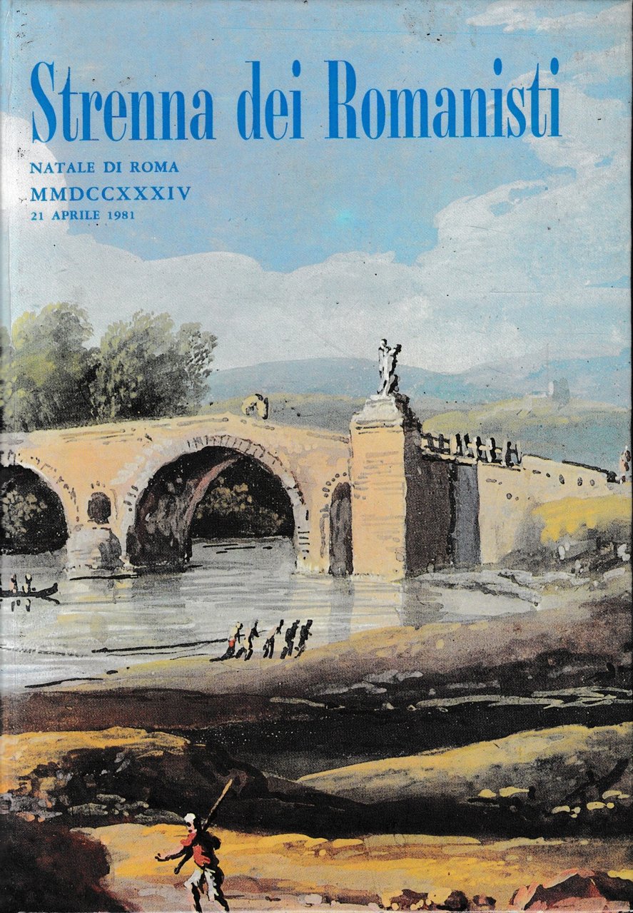 Strenna dei Romanisti. Natale di Roma 1981.