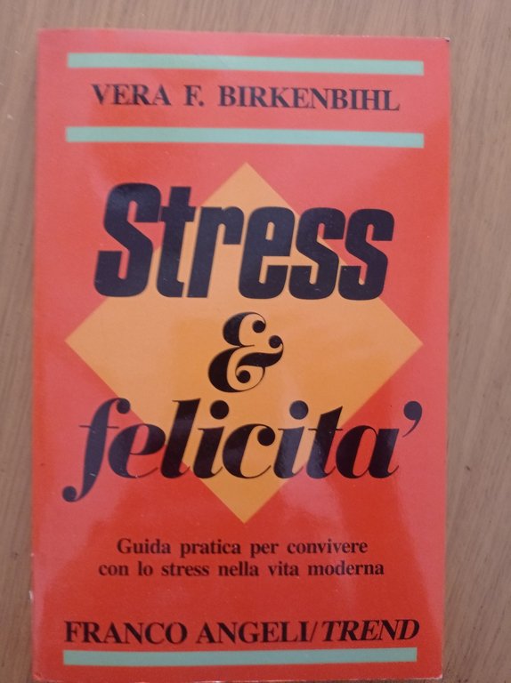 Stress e felicità | Immagine Gallery 2