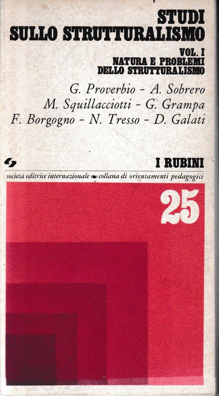 Studi sullo strutturalismo. Vol. I - Natura e problemi dello …