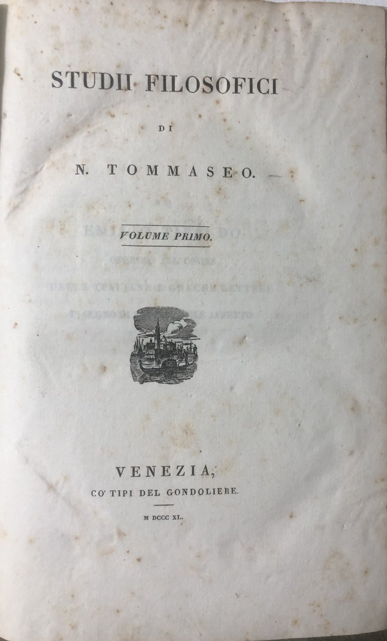 Studii filosofici. Opera completa. Due volumi in un unico tomo.