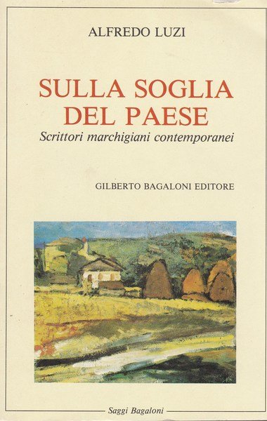 Sulla soglia del paese. Scrittori marchigiani contemporanei | Immagine Gallery 2