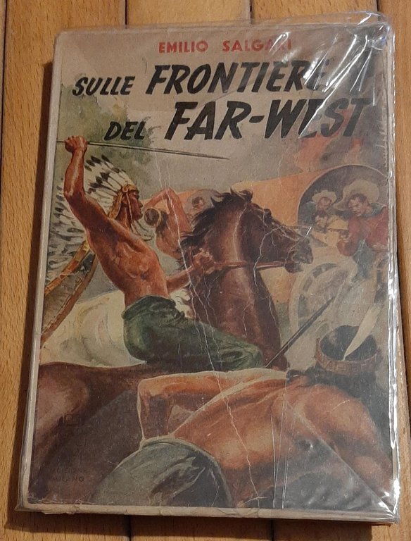 SULLE FRONTIERE DEL FAR-WEST