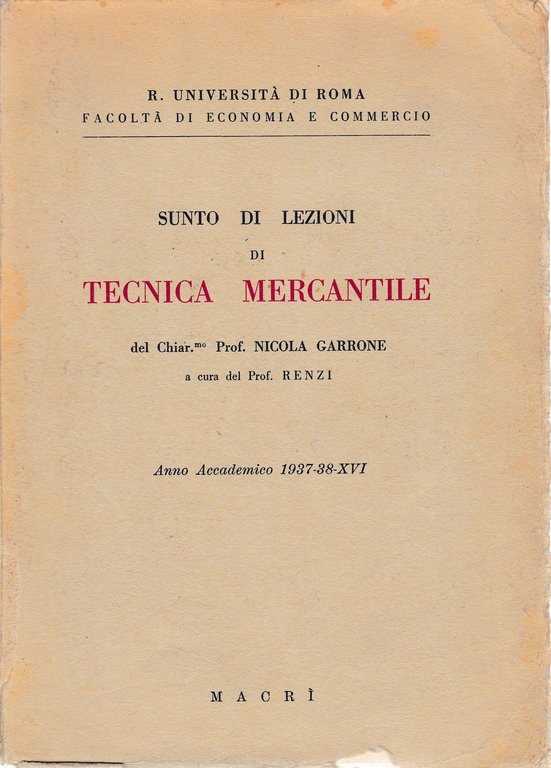 Sunto di lezioni di Tecnica Mercantile