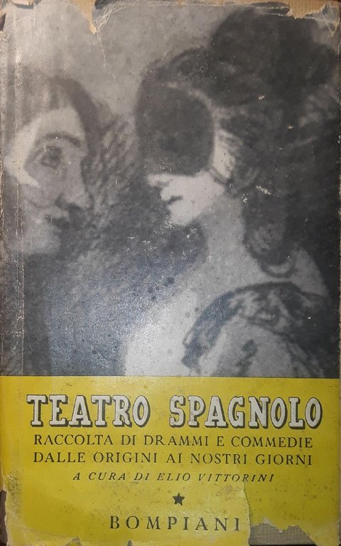 Teatro spagnolo: raccolta di drammi e commedie dalle origini ai …