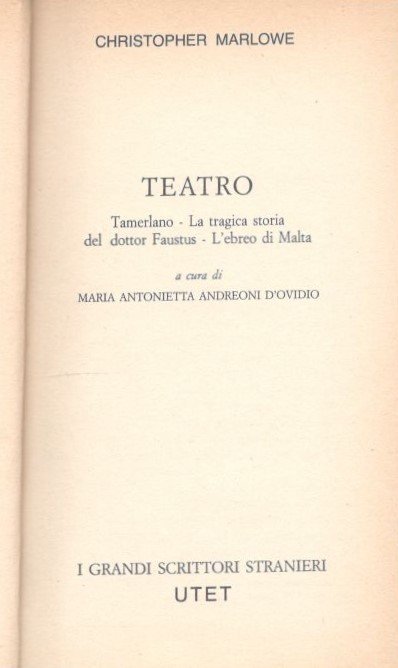 Teatro: Tamerlano, la tragica storia del dottor Faustus, l'ebreo di … | Immagine Gallery 5