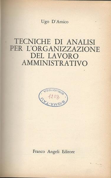 TECNICHE DI ANALISI PER L'ORGANIZZAZIONE DEL LAVORO AMMINISTRATIVO | Immagine Gallery 2
