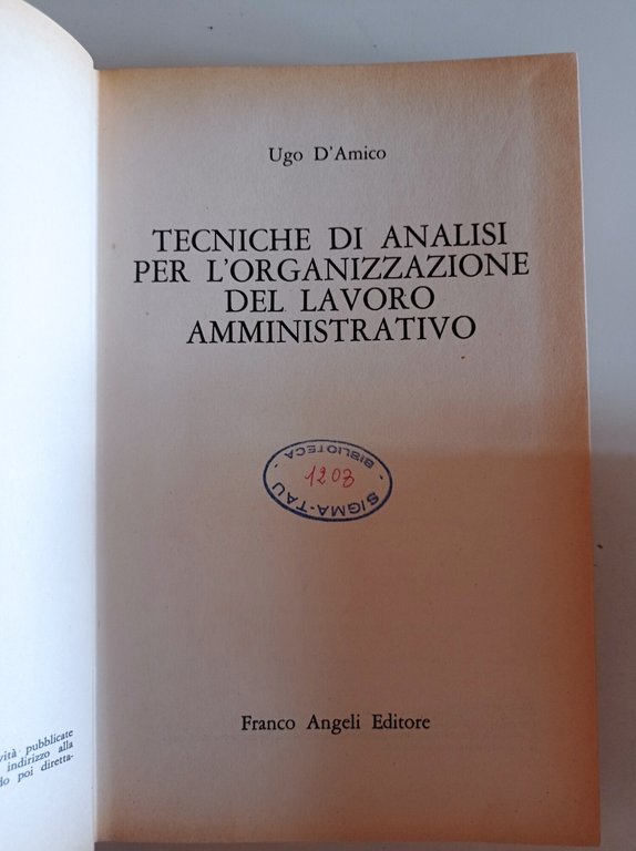 Tecniche di analisi per l'organizzazione del lavoro amministrativo | Immagine Gallery 2