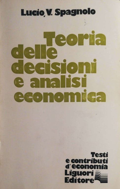 Teoria delle decisioni e analisi economica